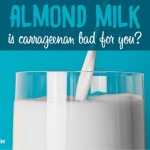 almond milk brands without carrageenan