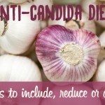 Anti-candida diet - foods to eat, reduce or avoid