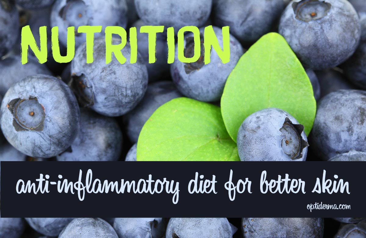 Anti-Inflammatory Diet for Skin