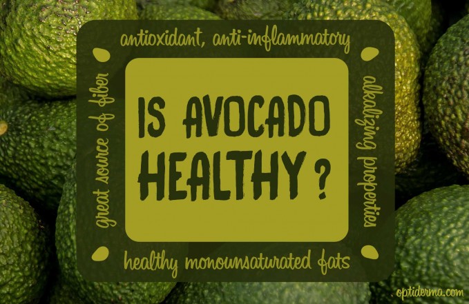 Is avocado healthy to eat?