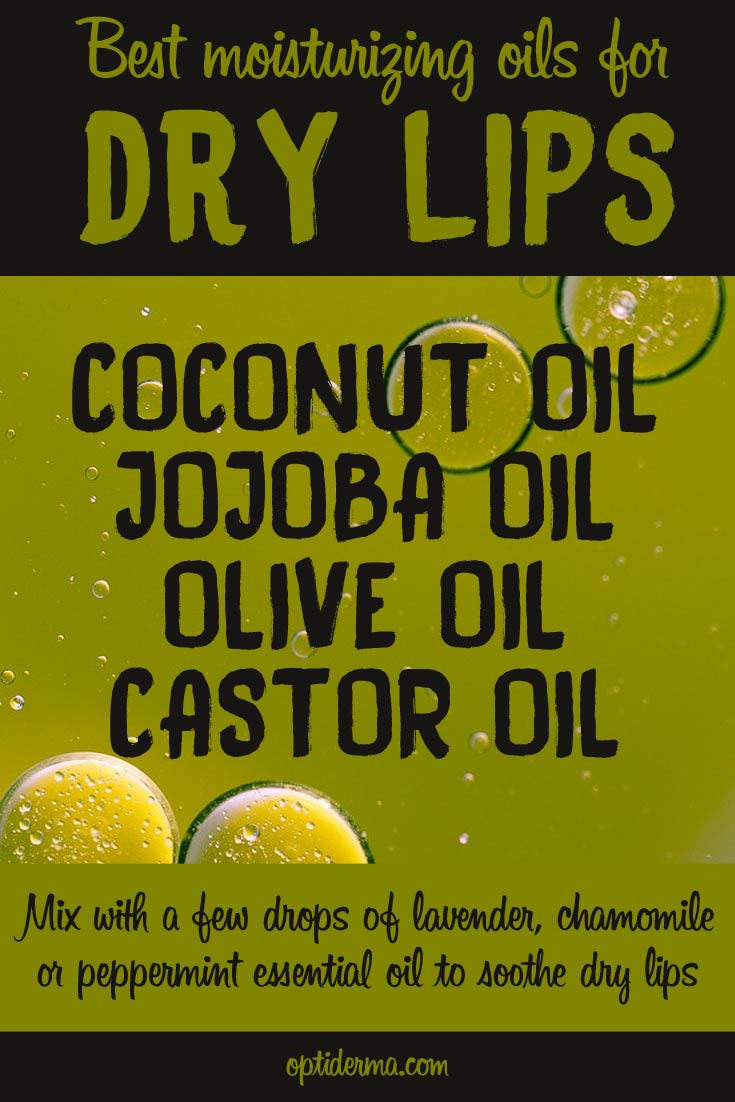 Best Oils for Dry Lips