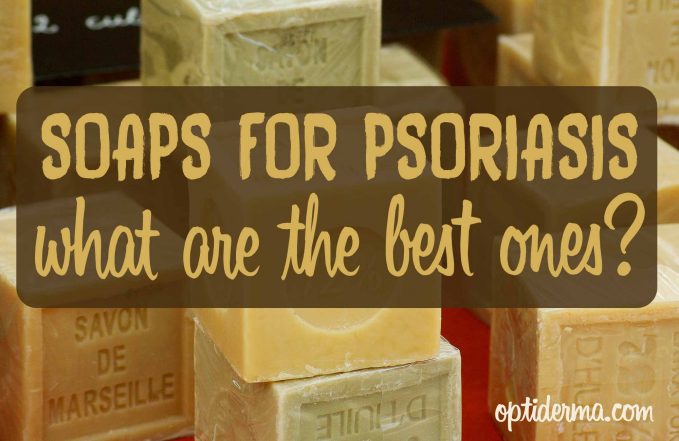 what are the best soaps for psoriasis?