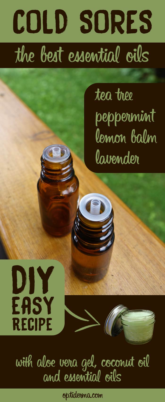 Essential Oils for Fever Blisters: tea tree, peppermint, lemon balm, lavender