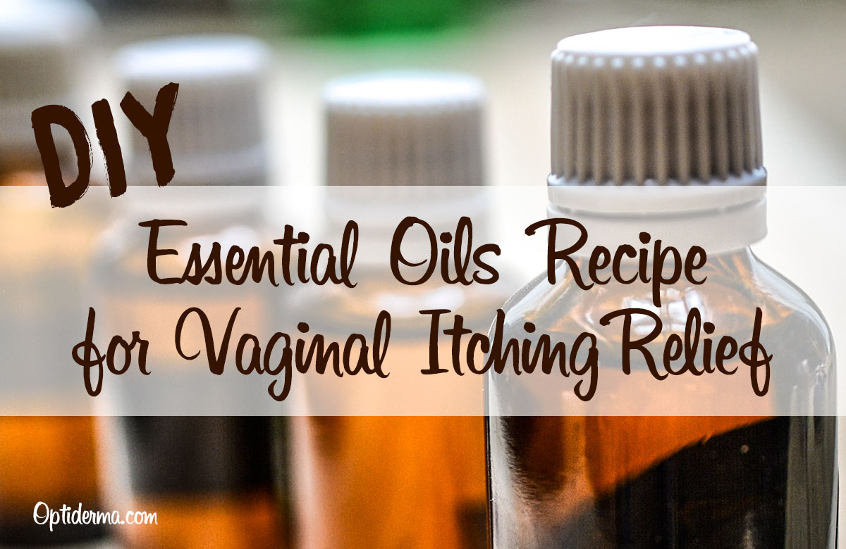 Essential Oils Recipe for Vaginal Itching Relief