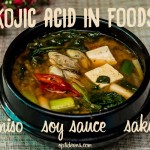 Kojic acid natural sources
