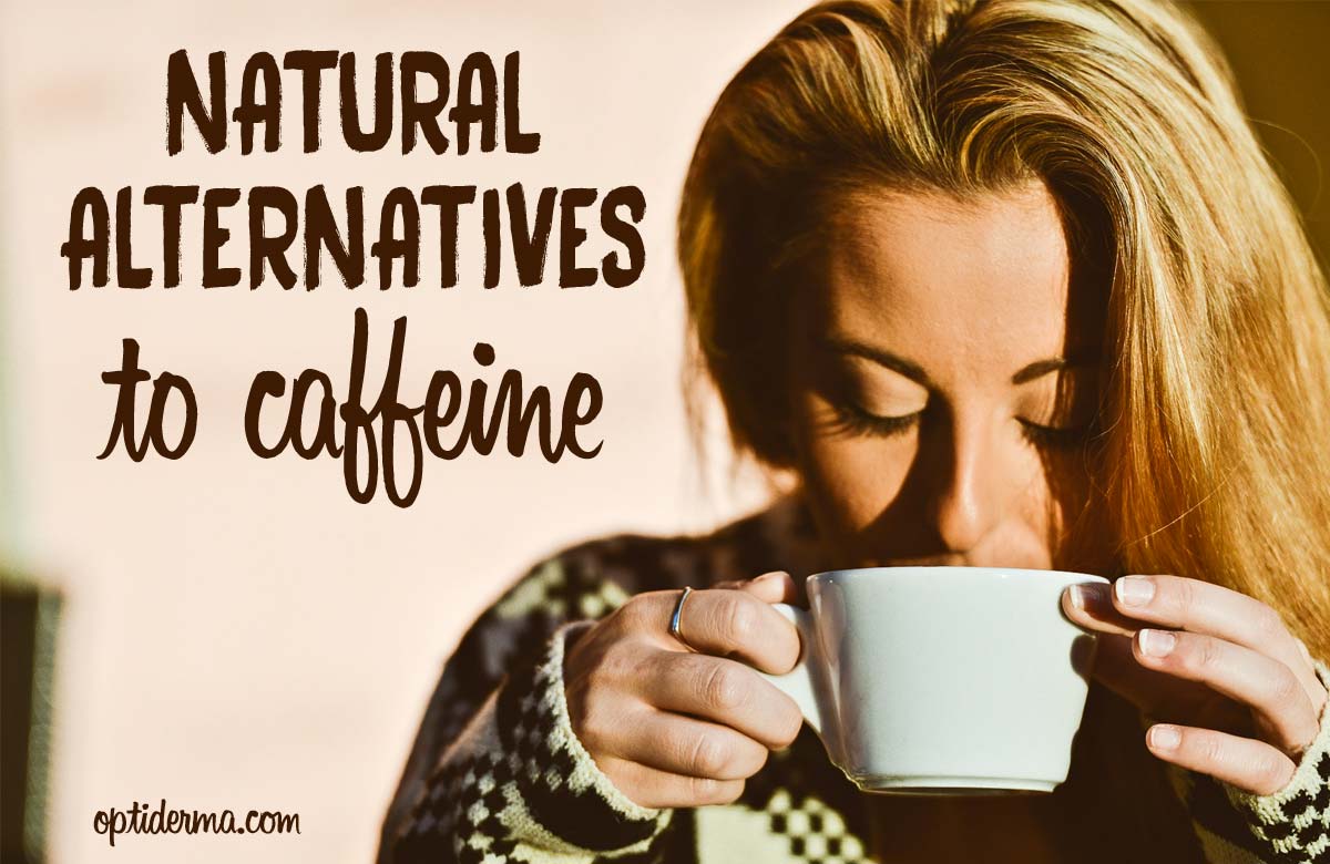 Natural Alternatives to Caffeine