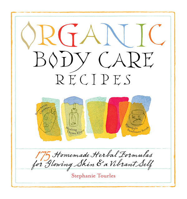 Organic Body Care Recipes Book