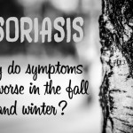 Psoriasis worse in winter