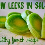 raw leeks in salad recipe