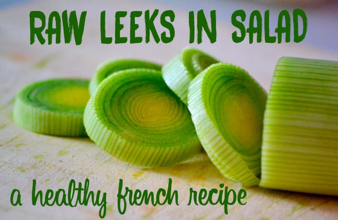raw leeks in salad recipe