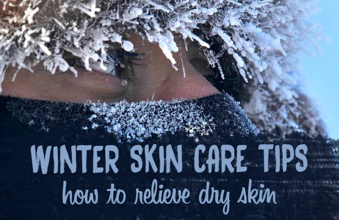 Winter skin care tips for dry skin